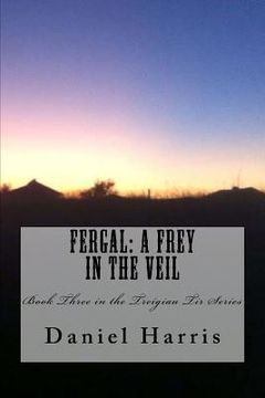 portada Fergal: A Frey in the Veil