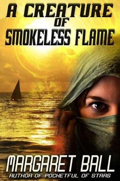 portada A Creature of Smokeless Flame (in English)