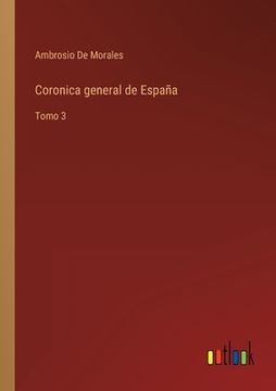 portada Coronica general de España: Tomo 3