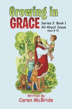 portada Growing in Grace: Series 2: All About Jesus