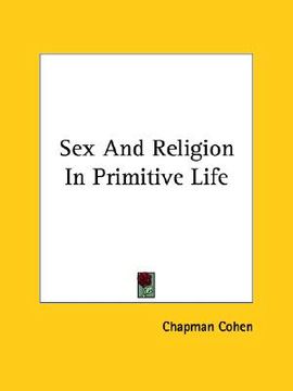 portada sex and religion in primitive life (en Inglés)