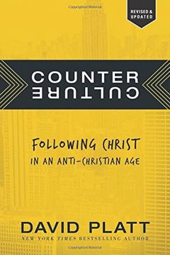 portada Counter Culture: Following Christ in an Anti-Christian Age (in English)