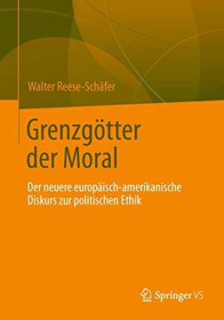portada Grenzgötter der Moral: Der Neuere Europäisch-Amerikanische Diskurs zur Politischen Ethik (en Alemán)