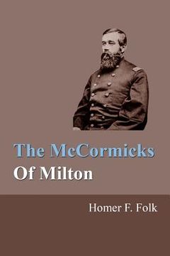 portada The McCormicks Of Milton (in English)