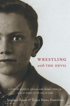 portada Wrestling with the Devil (en Inglés)
