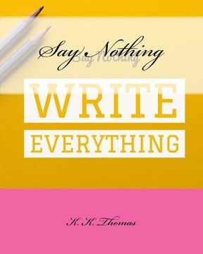 portada Say Nothing Write Everything