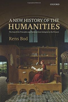 portada A New History of the Humanities: The Search for Principles and Patterns from Antiquity to the Present