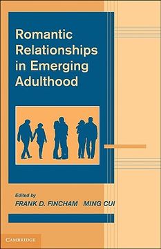 portada Romantic Relationships in Emerging Adulthood Hardback (Advances in Personal Relationships) (en Inglés)