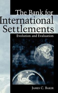 portada the bank for international settlements: evolution and evaluation (en Inglés)