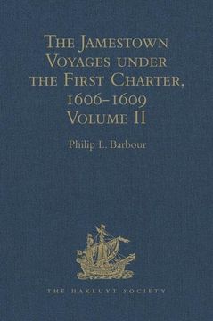 portada The Jamestown Voyages Under the First Charter, 1606-1609: Volume II: Documents Relating to the Foundation of Jamestown and the History of the Jamestow (en Inglés)