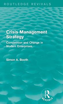 portada Crisis Management Strategy: Competition and Change in Modern Enterprises (Routledge Revivals) (en Inglés)