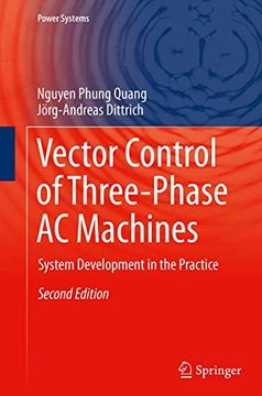 portada Vector Control of Three-Phase ac Machines: System Development in the Practice (en Inglés)
