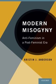 portada Modern Misogyny: Anti-Feminism in a Post-Feminist era (in English)