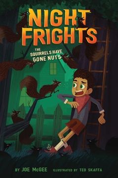 portada The Squirrels Have Gone Nuts (4) (Night Frights) 