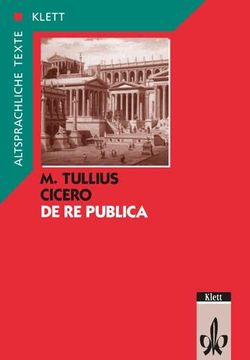 portada De re Publica, Tl. 1, Textauswahl mit Wort- und Sacherläuterungen: Arbeitskommentar mit Zweittexten (en Latin)