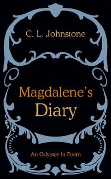 portada magdalene's diary: an odyssey in poem (en Inglés)