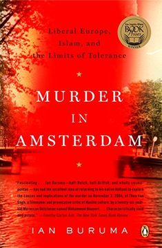 portada Murder in Amsterdam: Liberal Europe, Islam and the Limits of Tolerance 