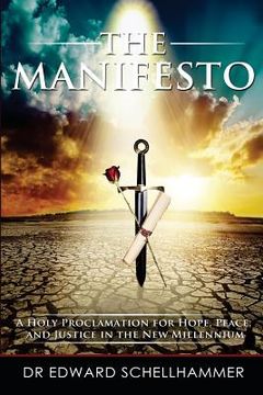 portada The Manifesto: A Holy Proclamation for Hope, Peace, and Justice in the New Millennium (en Inglés)
