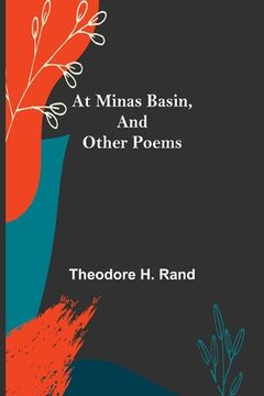 portada At Minas Basin, and Other Poems (en Inglés)