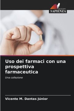 portada Uso dei farmaci con una prospettiva farmaceutica (in Italian)