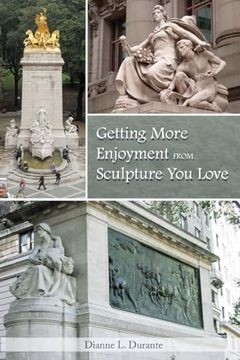 portada Getting More Enjoyment From Sculpture you Love (en Inglés)