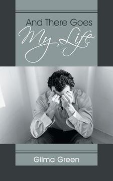 portada And There Goes My Life (en Inglés)