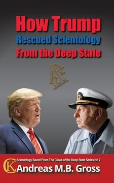 portada How Trump Rescued Scientology from the Deep State (in English)