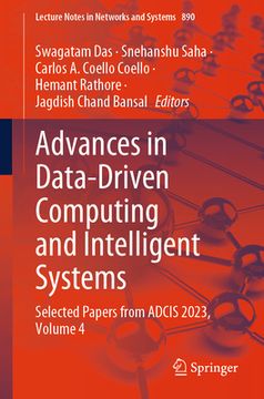 portada Advances in Data-Driven Computing and Intelligent Systems: Selected Papers from Adcis 2023, Volume 4 (en Inglés)
