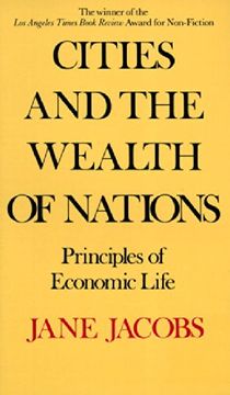 portada Cities and the Wealth of Nations: Principles of Economic Life (en Inglés)