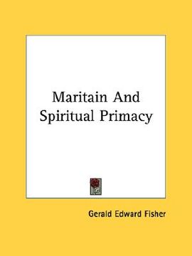 portada maritain and spiritual primacy