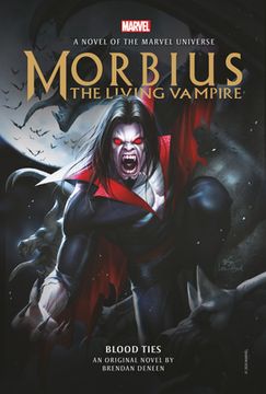 portada Morbius: The Living Vampire - Blood Ties (en Inglés)