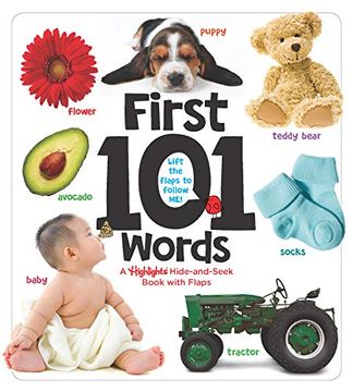 portada First 101 Words: A Highlights Hide-And-Seek Book With Flaps (in English)