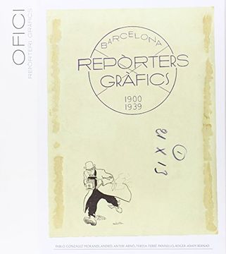portada Reporters Gràfics 1900-1939. Barcelona: Reporters Grafics. Barcelona 1900-1938: 2