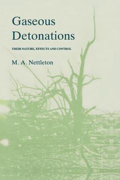 portada Gaseous Detonations: Their Nature, Effects and Control (en Inglés)