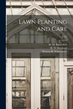 portada Lawn Planting and Care; E181 (en Inglés)