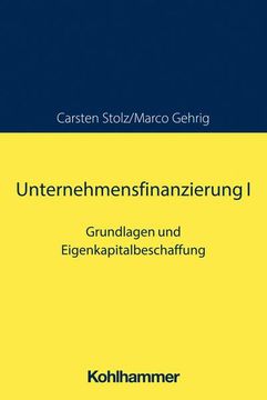 portada Unternehmensfinanzierung I: Grundlagen Und Eigenkapitalbeschaffung (en Alemán)