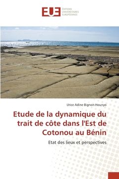 portada Etude de la dynamique du trait de côte dans l'Est de Cotonou au Bénin (en Francés)