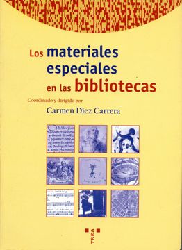 portada Los Materiales Especiales en las Bibliotecas (Biblioteconomía y Administración Cultural)