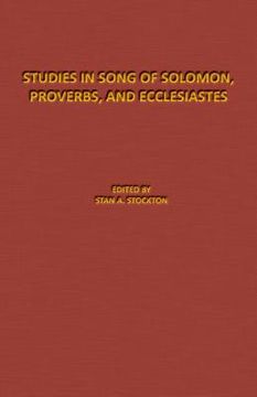 portada Studies in Song of Solomon, Proverbs, and Ecclesiastes: The Denton-Schertz Commentaries (en Inglés)