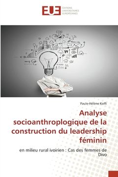 portada Analyse socioanthroplogique de la construction du leadership féminin (in French)