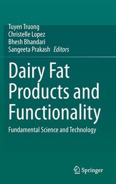portada Dairy Fat Products and Functionality: Fundamental Science and Technology (en Inglés)