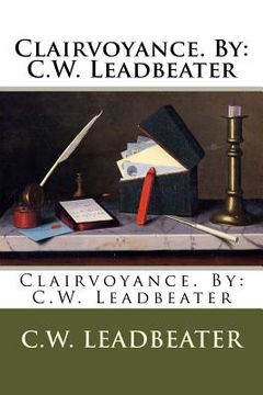 portada Clairvoyance. By: C.W. Leadbeater