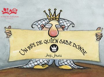 portada Un rey de Quién Sabe Dónde (¡ Hu! Humor Inteligente Para Niñas, Niños y Grandes. ) (in Spanish)