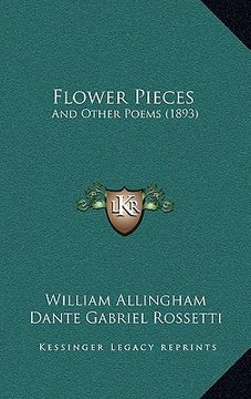portada flower pieces: and other poems (1893) (en Inglés)
