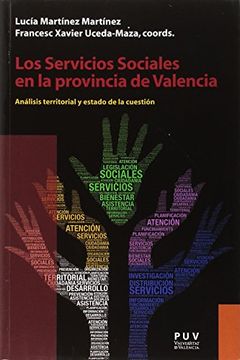 portada Los Servicios Sociales en la Provincia de Valencia. Análisis Territorial, Estado de la Cuestión