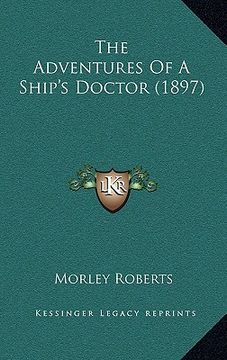 portada the adventures of a ship's doctor (1897) (in English)