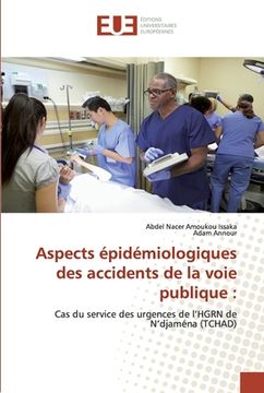 portada Aspects épidémiologiques des accidents de la voie publique (en Francés)