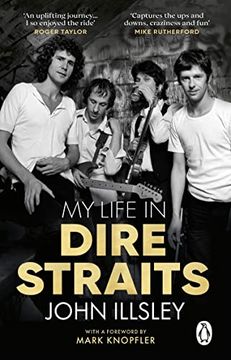 portada My Life in Dire Straits: The Inside Story of one of the Biggest Bands in Rock History