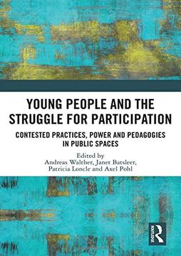 portada Young People and the Struggle for Participation: Contested Practices, Power and Pedagogies in Public Spaces (en Inglés)