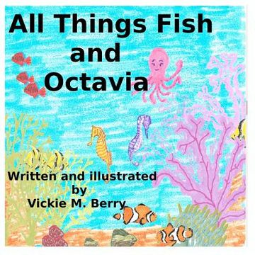 portada all things fish and octavia (en Inglés)